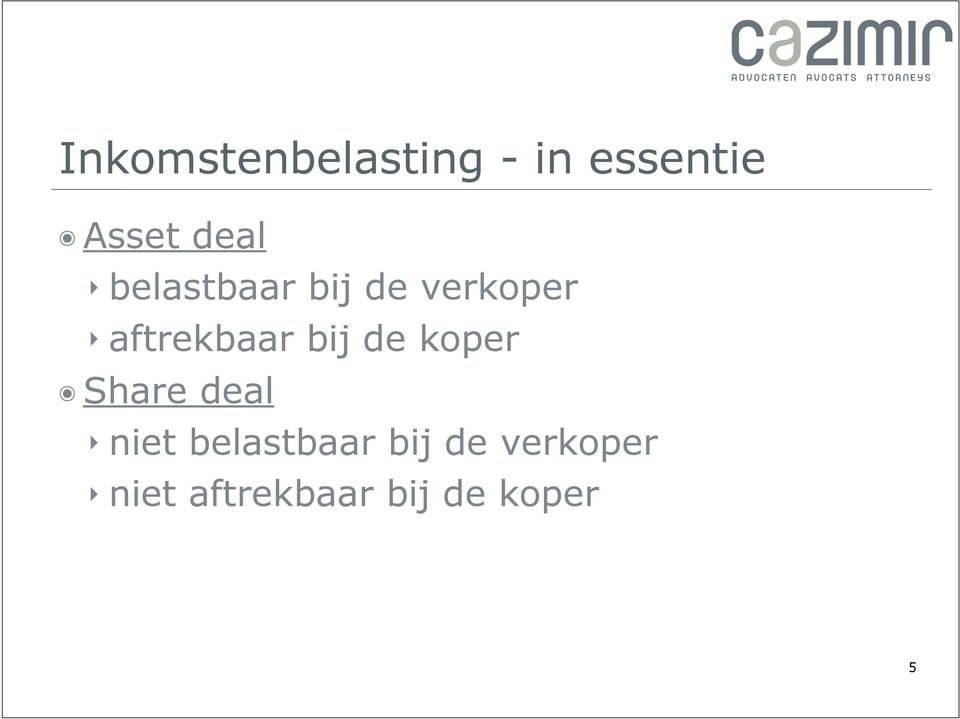 aftrekbaar bij de koper Share deal niet