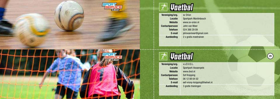 com 2 x gratis meetrainen Voetbal 29 v.v.d.v.o.l. Sportpark Vossenpels www.