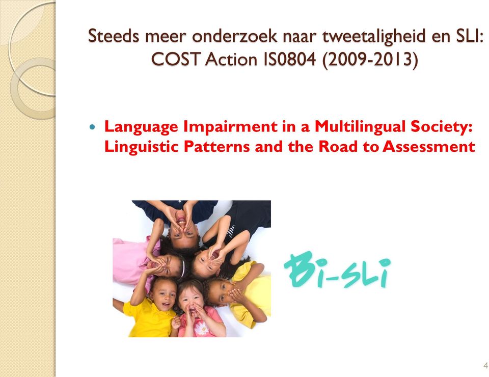 Language Impairment in a Multilingual