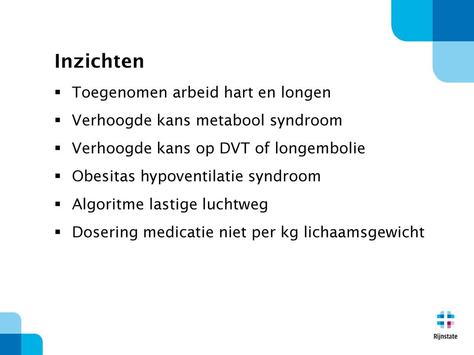 longembolie Obesitas hypoventilatie syndroom Algoritme