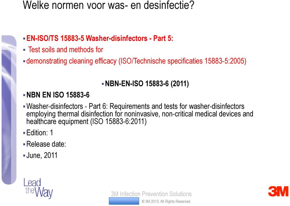 (ISO/Technische specificaties 15883-5:2005) NBN EN ISO 15883-6 NBN-EN-ISO 15883-6 (2011) Washer-disinfectors - Part
