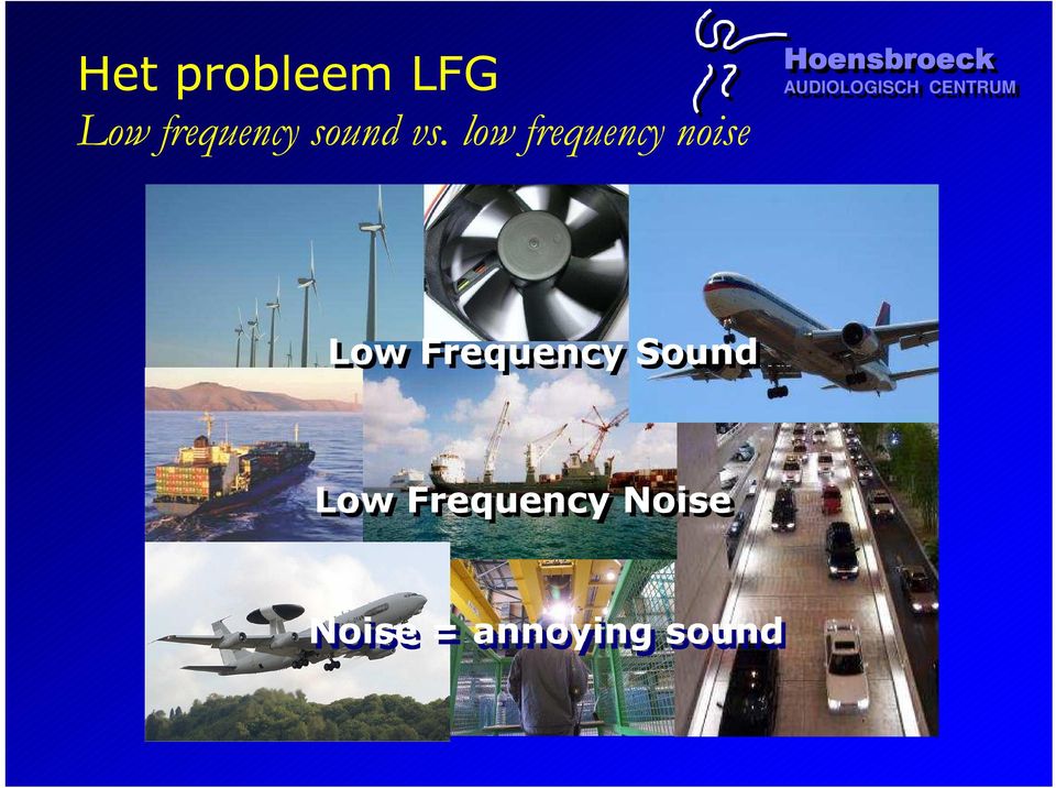 low frequency noise Low