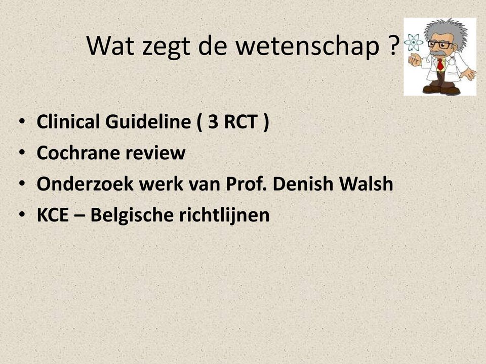 Cochrane review Onderzoek werk