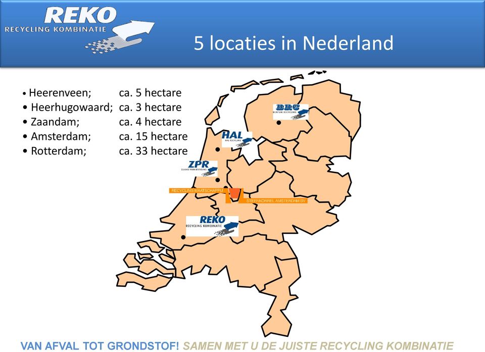 3 hectare Zaandam; ca.