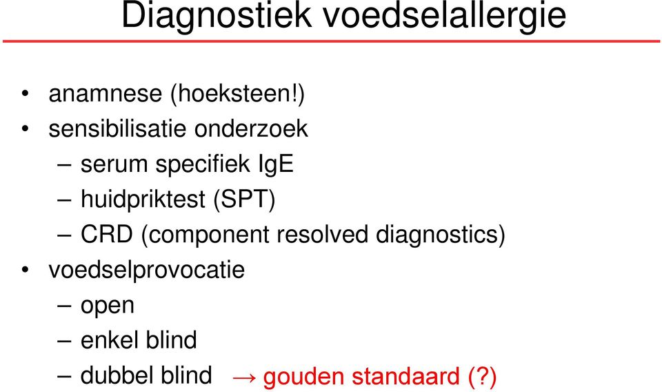huidpriktest (SPT) CRD (component resolved