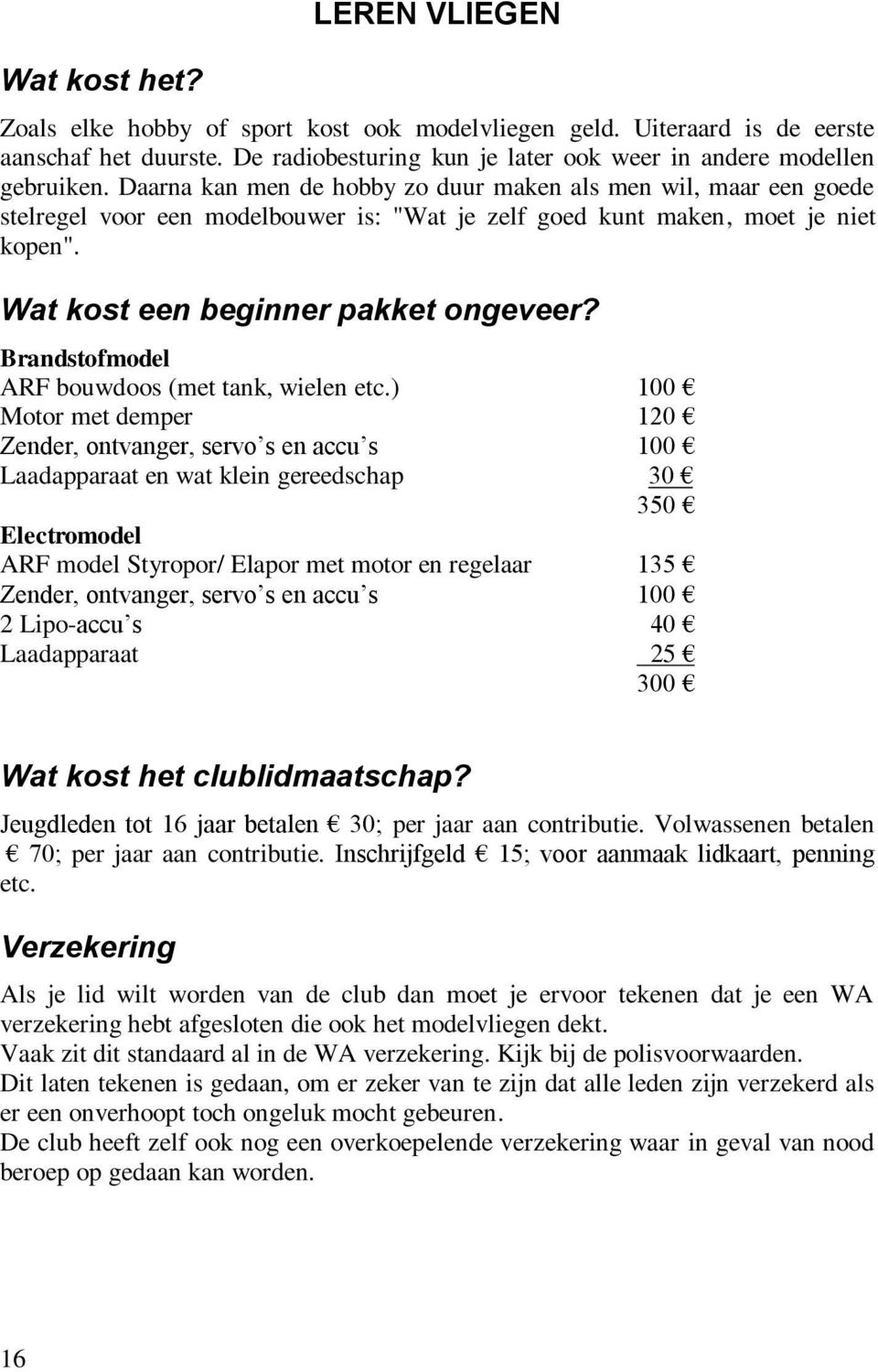 Brandstofmodel ARF bouwdoos (met tank, wielen etc.