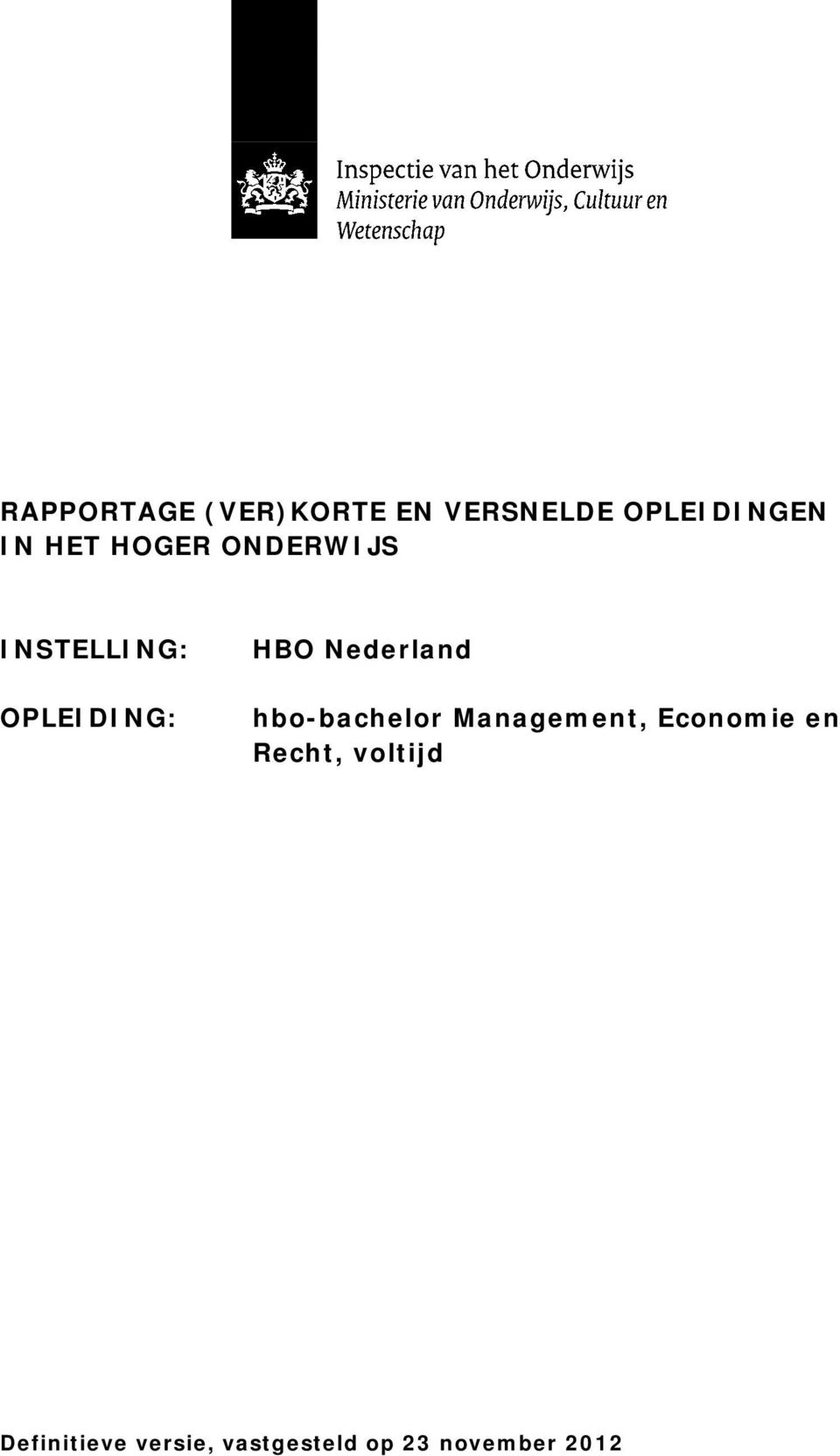 Nederland hbo-bachelor Management, Economie en