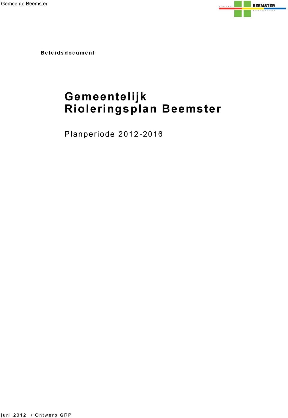 Rioleringsplan Beemster Planperiode