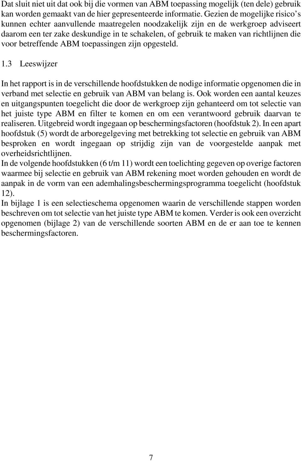 voor betreffende ABM toepassingen zijn opgesteld. 1.