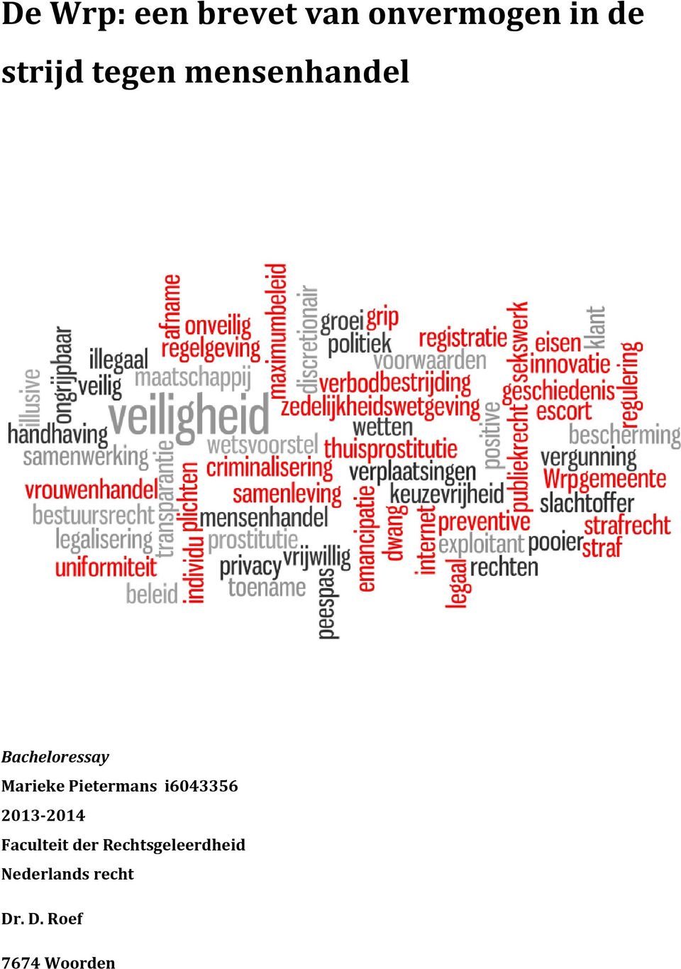 Pietermans i6043356 2013-2014 Faculteit der