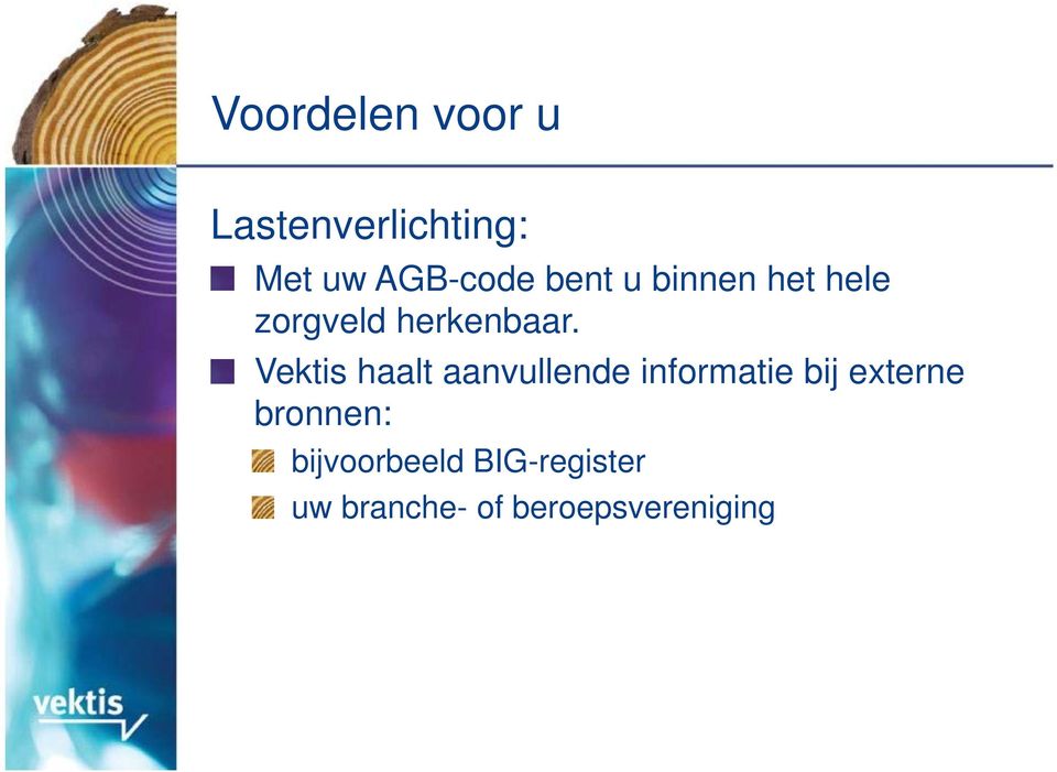 Vektis haalt aanvullende informatie bij externe