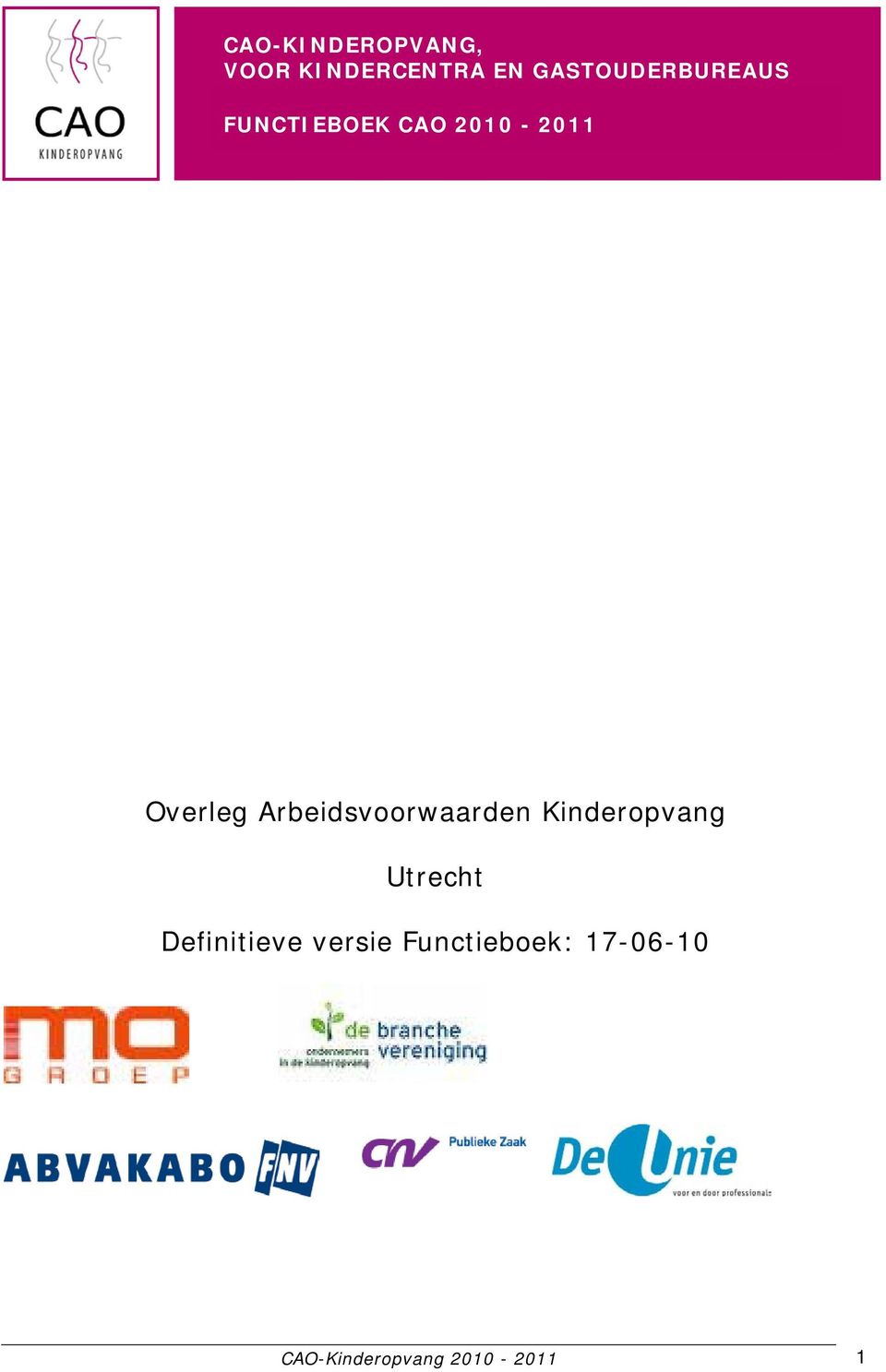 Overleg Arbeidsvoorwaarden Kinderopvang Utrecht