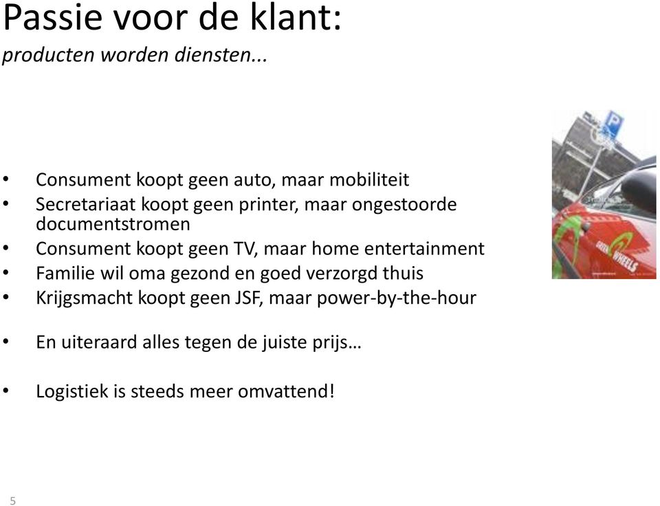 documentstromen Consument koopt geen TV, maar home entertainment Familie wil oma gezond en goed