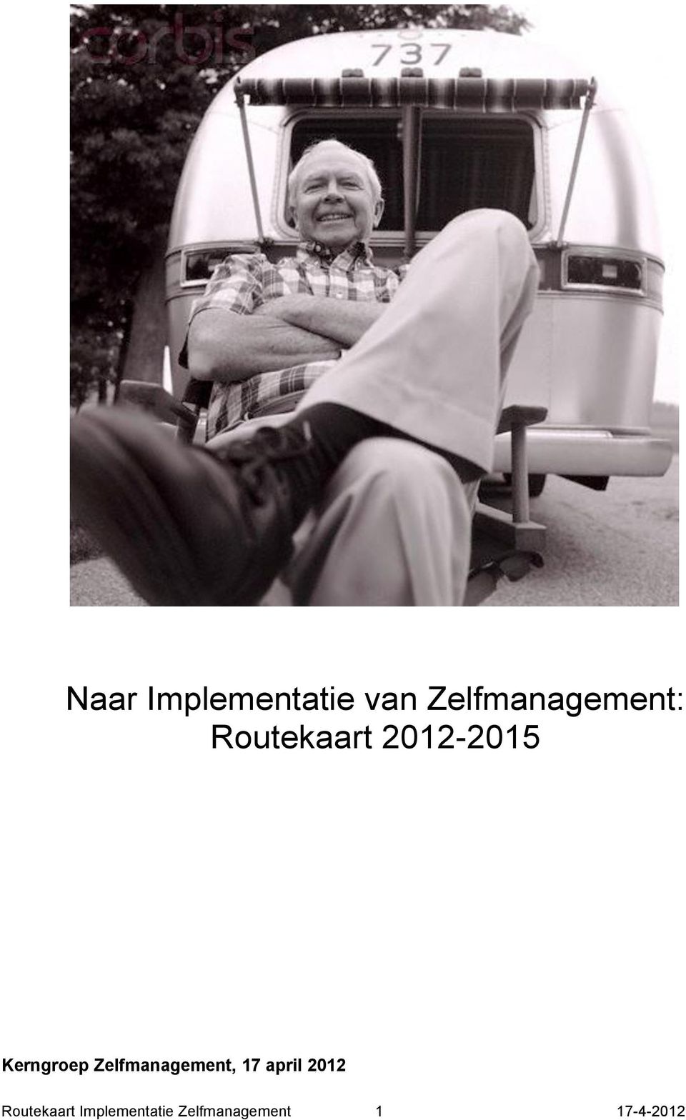 Kerngroep Zelfmanagement, 17 april