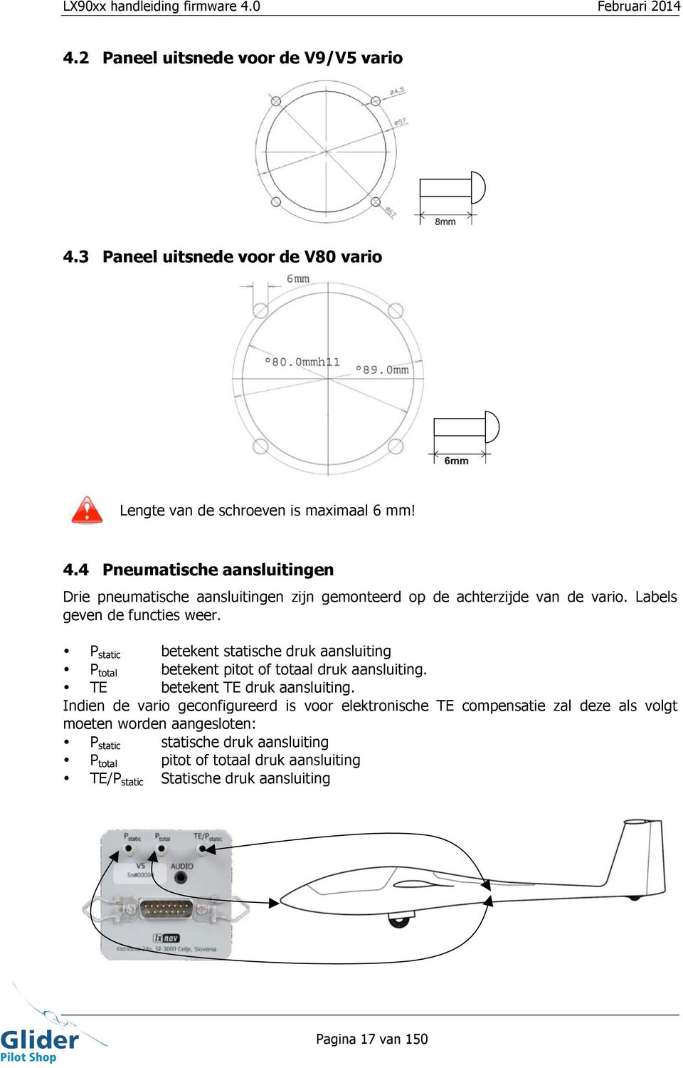 Indien de vario geconfigureerd is voor elektronische TE compensatie zal deze als volgt moeten worden aangesloten: P static statische druk aansluiting P total