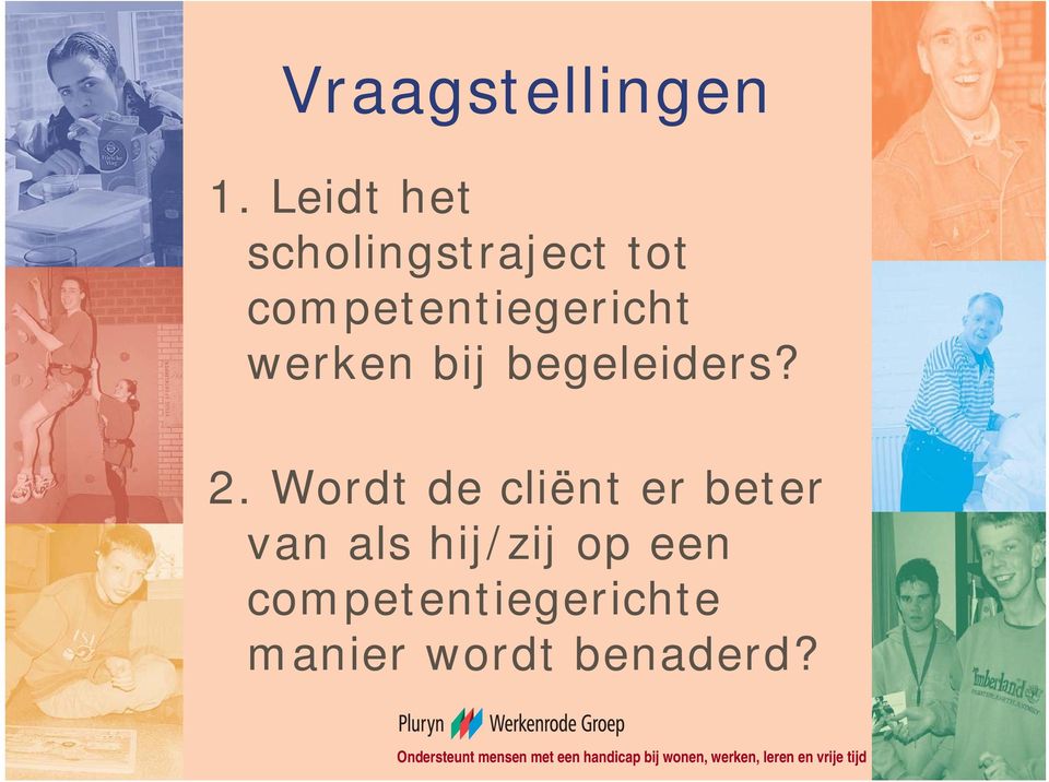 competentiegericht werken bij begeleiders? 2.