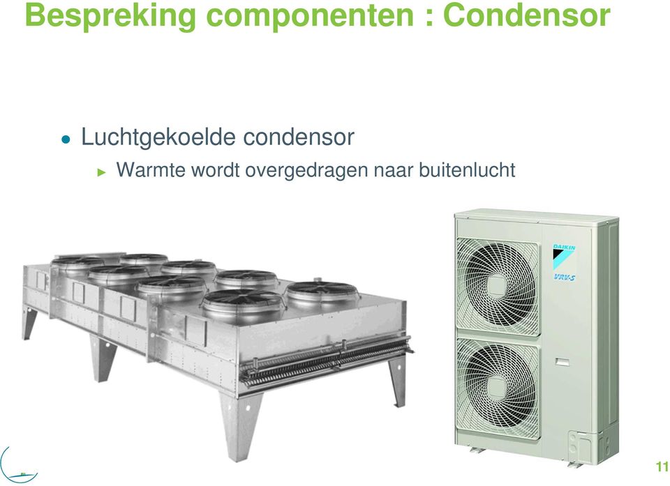 condensor Warmte wordt