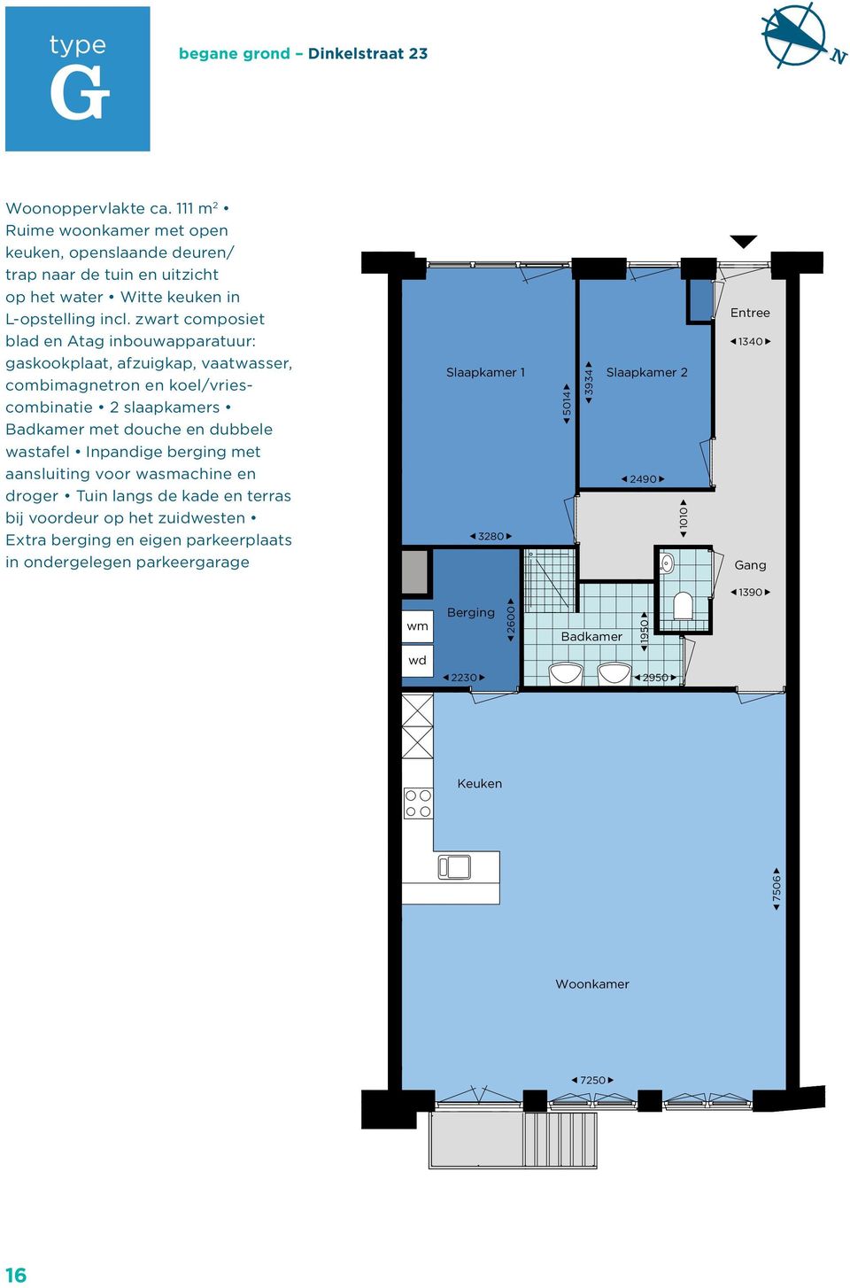 zwart composiet blad en Atag inbouwapparatuur: gaskookplaat, afzuigkap, vaatwasser, combimagnetron en koel/vriescombinatie 2 slaapkamers met douche en dubbele