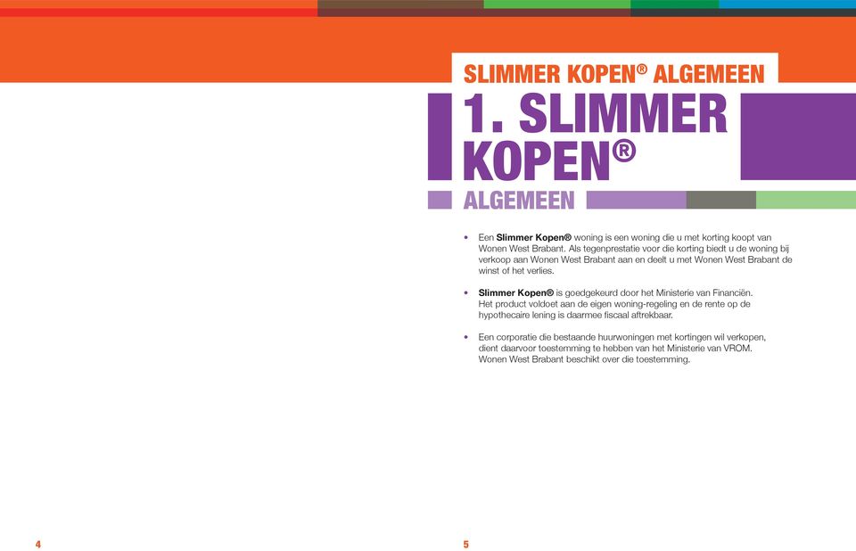 Slimmer Kopen is goedgekeurd door het Ministerie van Financiën.