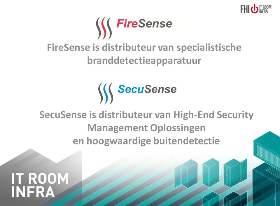SecuSense is distributeur van High-End