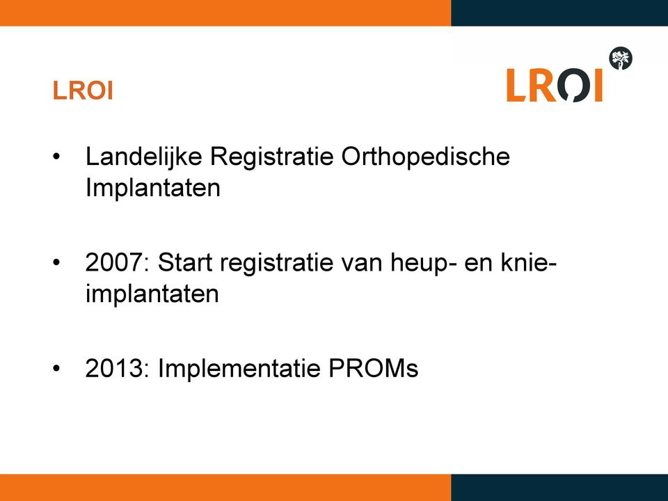 Start registratie van heup- en