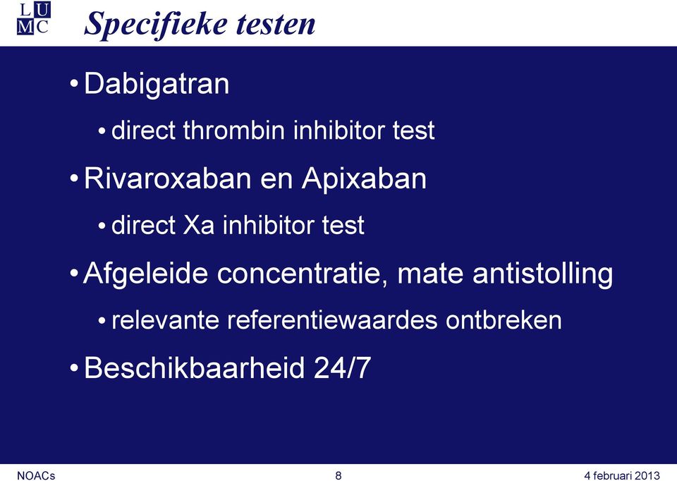 Afgeleide concentratie, mate antistolling relevante