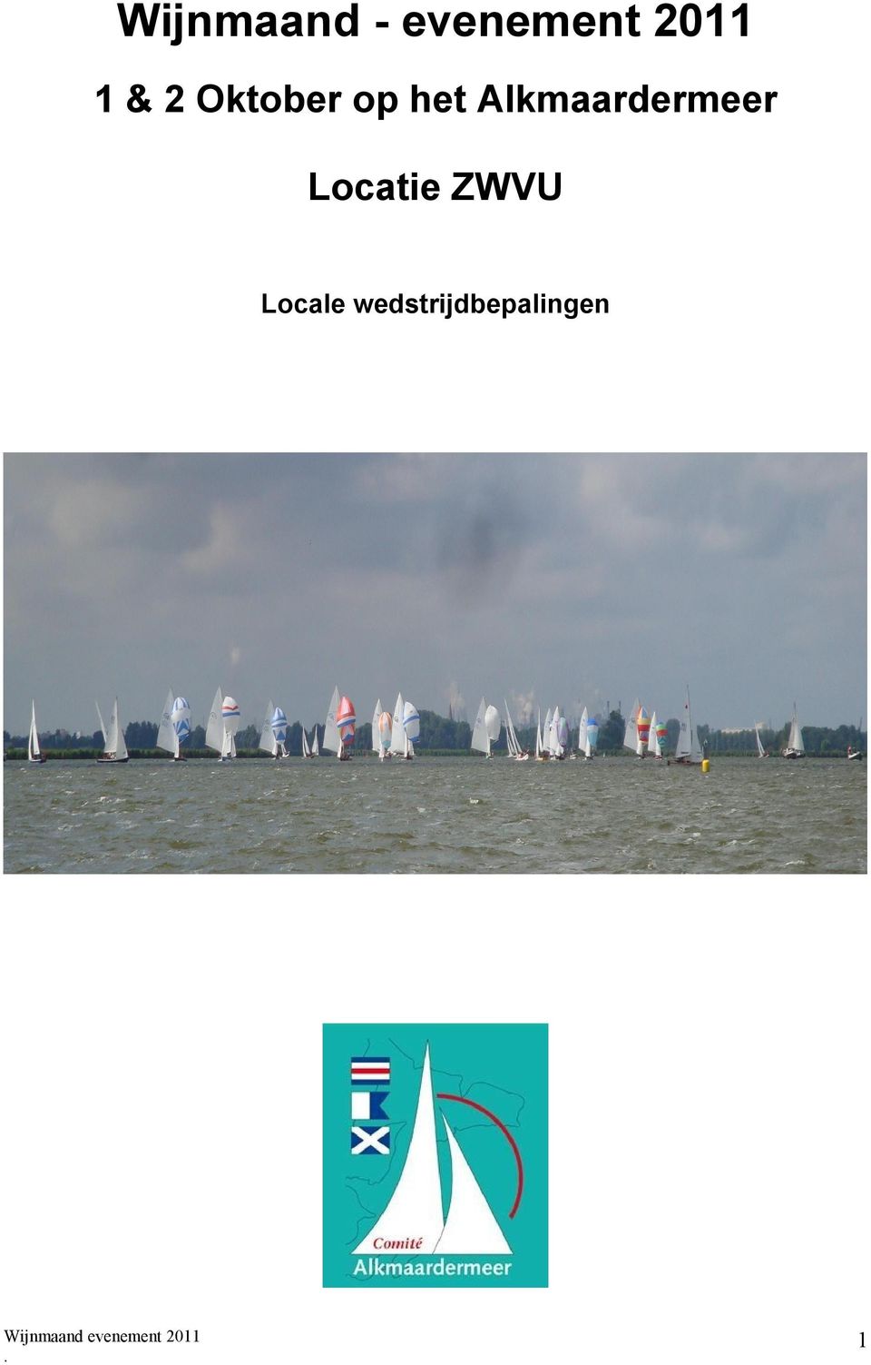 Alkmaardermeer Locatie