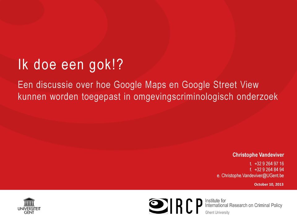 Google Street View kunnen worden toegepast