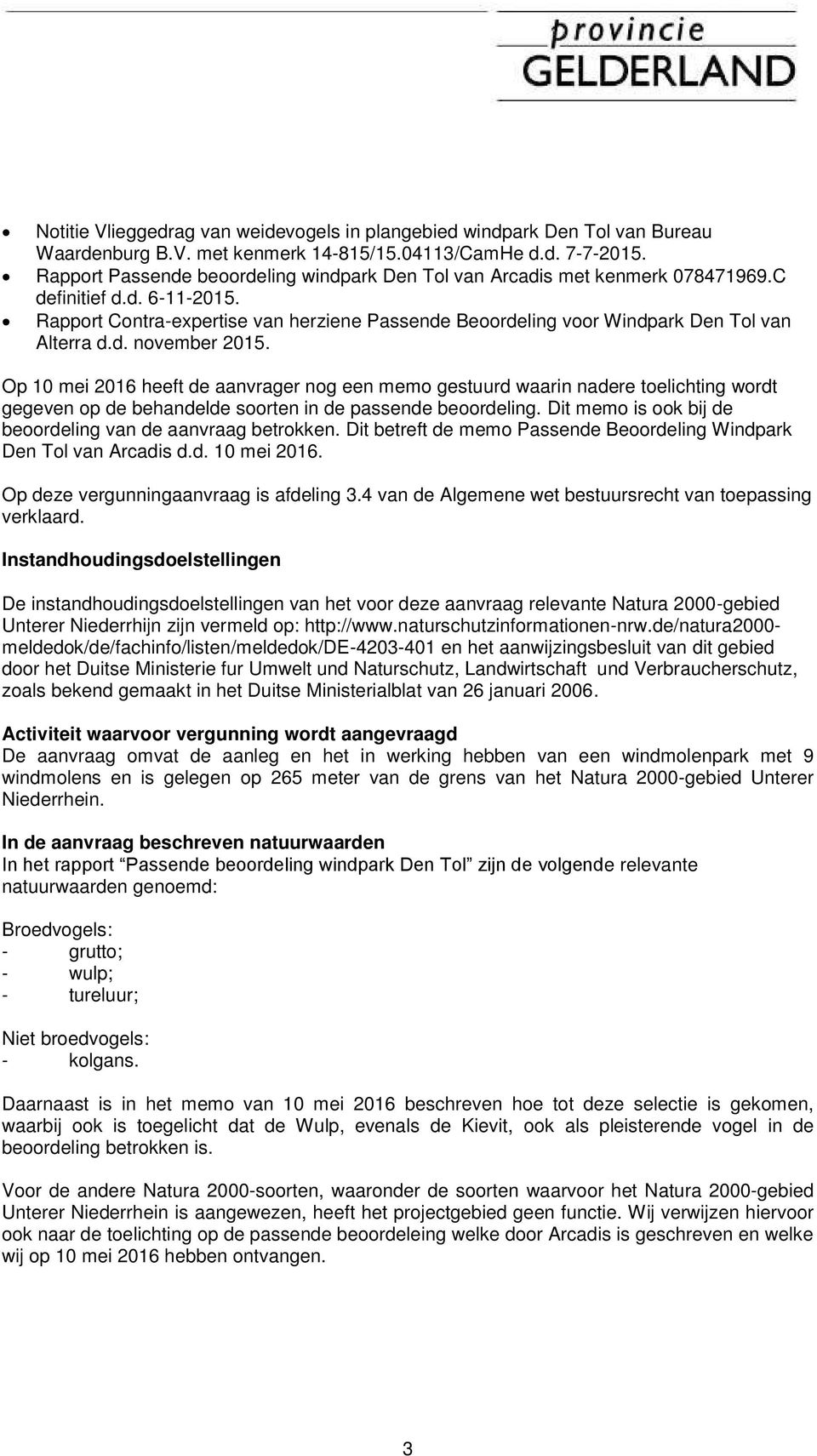 Rapport Contra-expertise van herziene Passende Beoordeling voor Windpark Den Tol van Alterra d.d. november 2015.