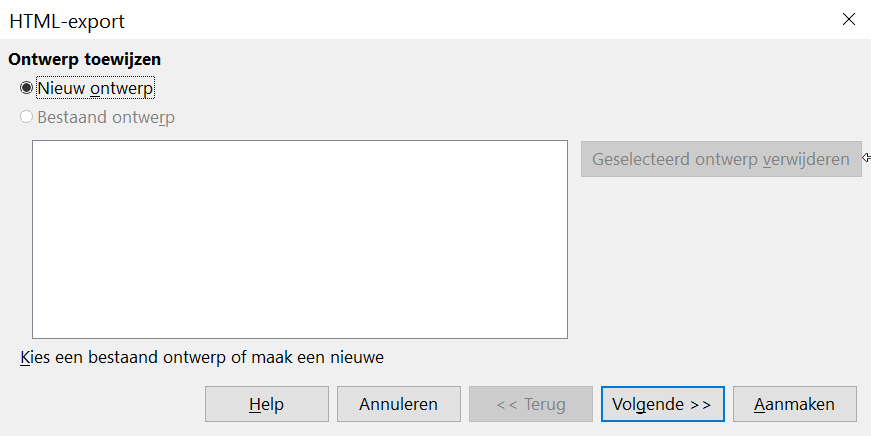 Afbeelding 11: Dialoogvenster HTML-export - pagina Ontwerp toewijzen 3) Op het tabblad Ontwerp toewijzen kunt u een nieuw ontwerp maken of een bestaand ontwerp selecteren of verwijderen.