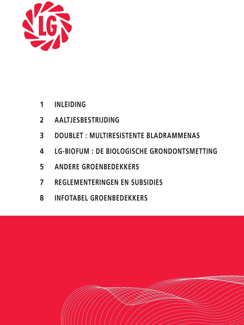 BIOLOGISCHE GRONDONTSMETTING 5 ANDERE