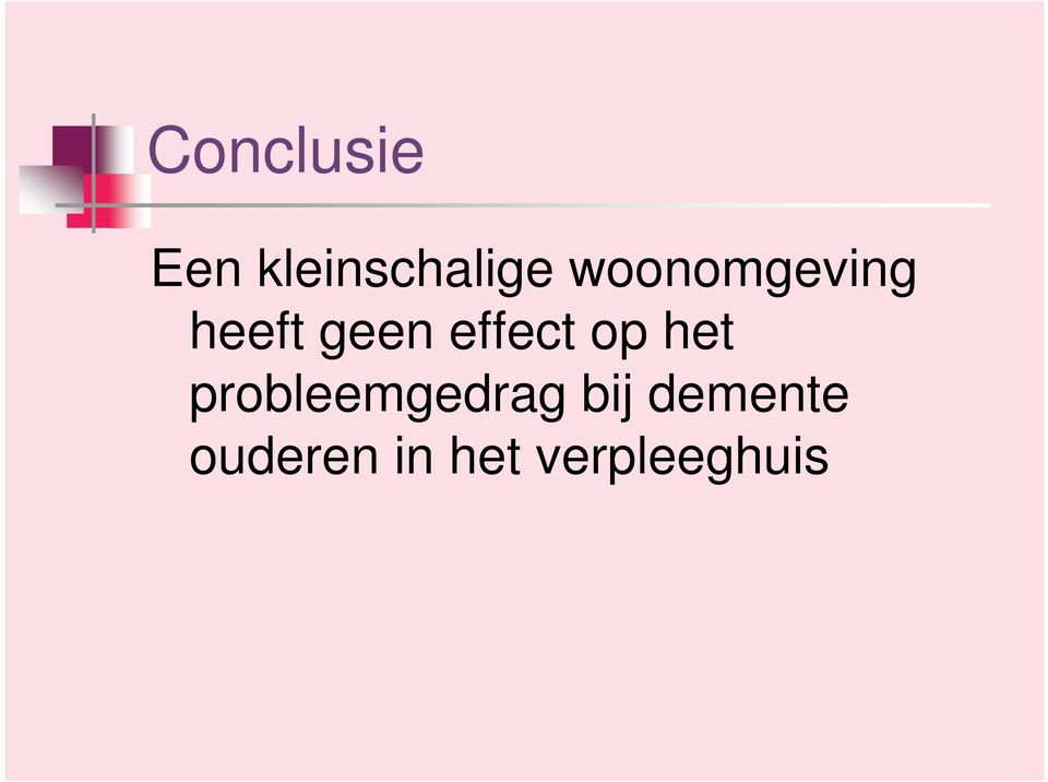 effect op het probleemgedrag