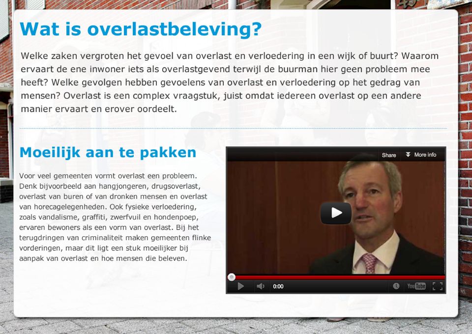 Overlast is een complex vraagstuk, juist omdat iedereen overlast op een andere manier ervaart en erover oordeelt. M o e i l i j k a a n t e p a k k e n Voor veel gemeenten vormt overlast een probleem.