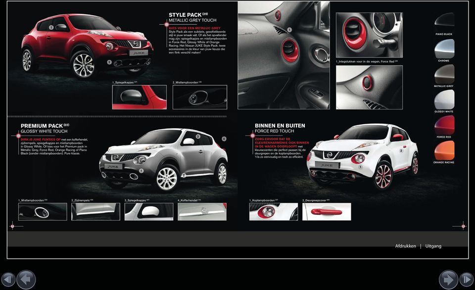 Het Nissan JUKE Style Pack: twee accessoires in de kleur van jouw keuze die een fl ink verschil maken!