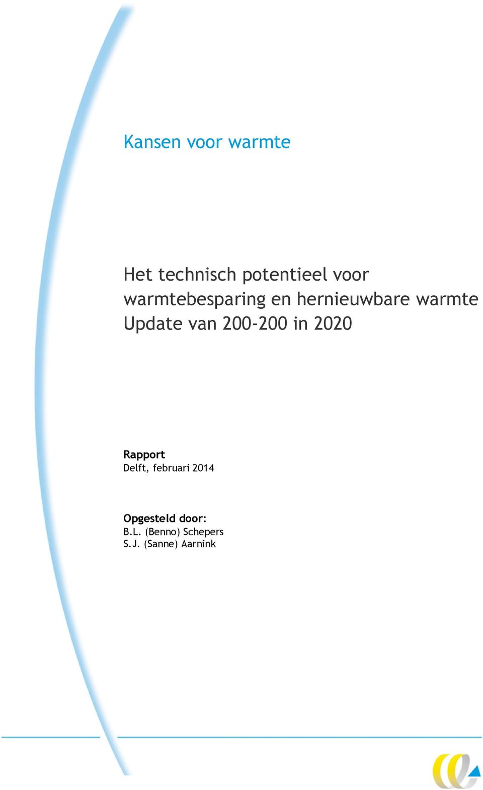 200-200 in 2020 Rapport Delft, februari 2014