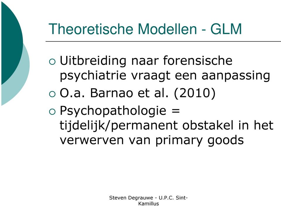 (2010) Psychopathologie = tijdelijk/permanent