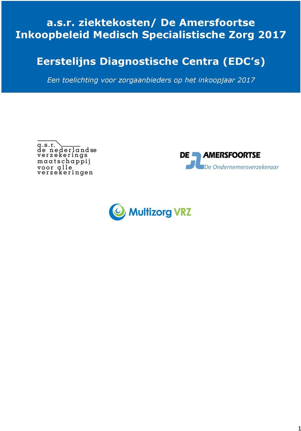 Medisch Specialistische Zorg 2017 Eerstelijns