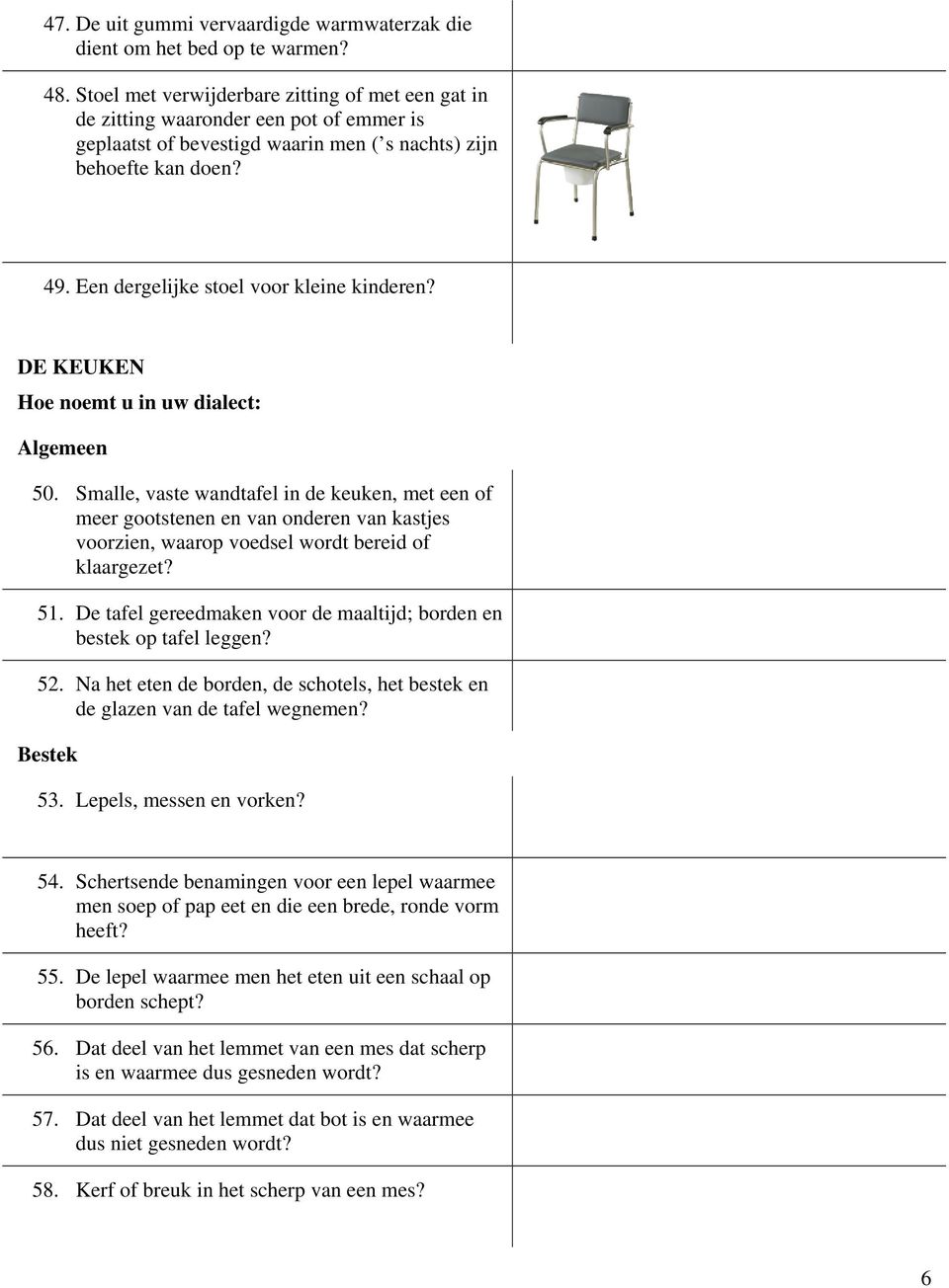 Een dergelijke stoel voor kleine kinderen? DE KEUKEN Algemeen 50.