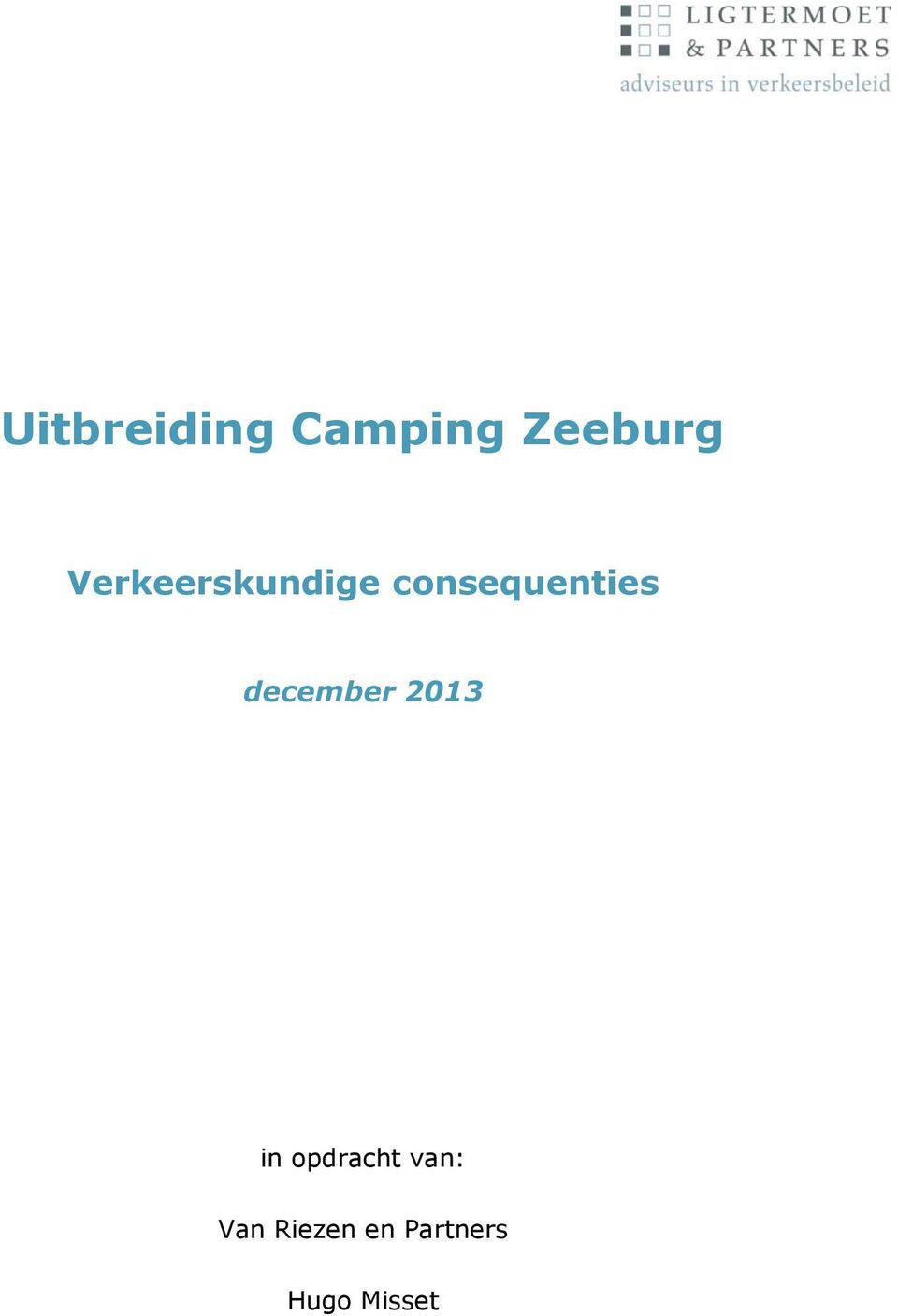 december 2013 in opdracht van: