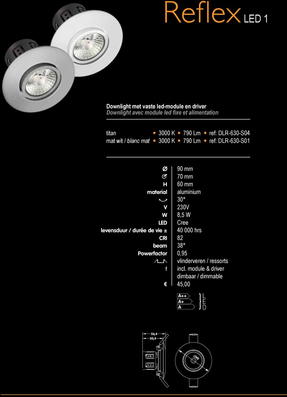 DLR-630-S04 mat wit / blanc mat 3000 K 790 Lm ref: DLR-630-S01