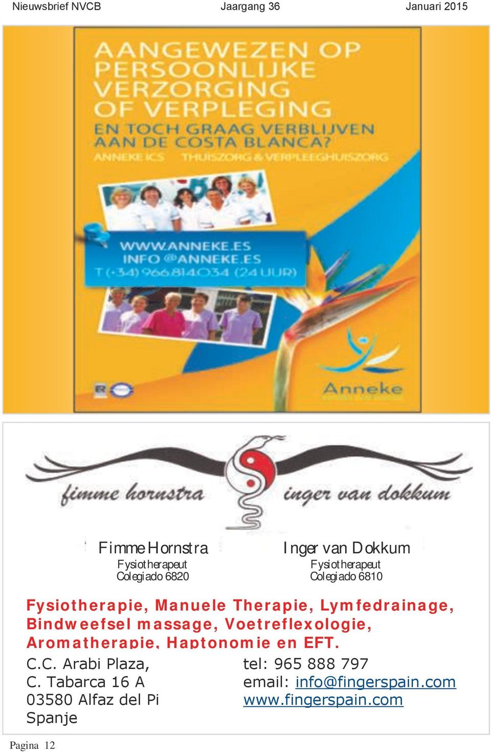 6810 Fysiotherapie, Manuele Therapie, Lymfedrainage, Bindweefsel massage, Voetreflexologie,