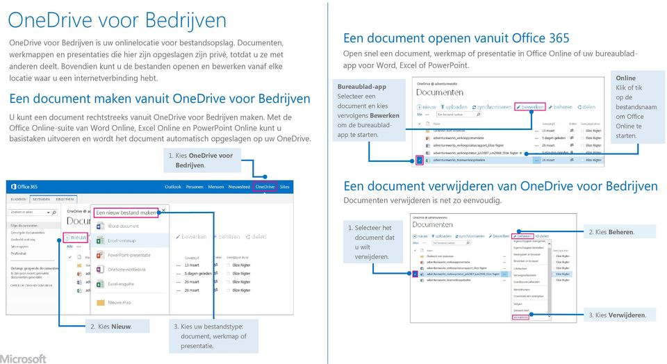 Een document maken vanuit OneDrive voor Bedrijven U kunt een document rechtstreeks vanuit OneDrive voor Bedrijven maken.