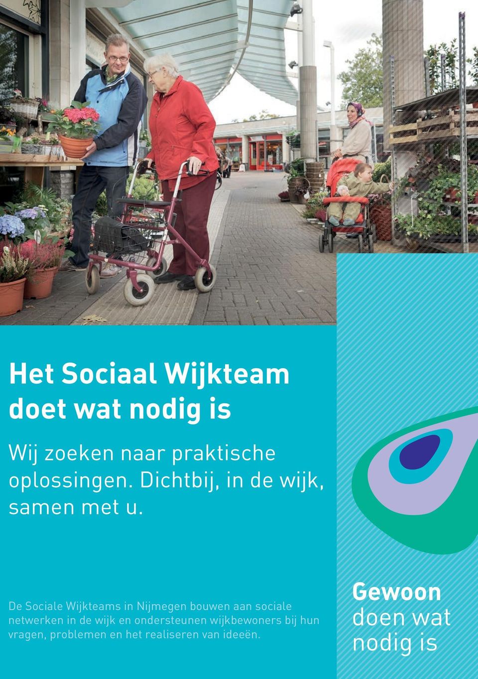 De Sociale Wijkteams in Nijmegen bouwen aan sociale netwerken in de wijk