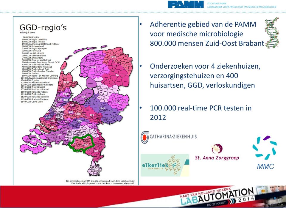 000 mensen Zuid-Oost Brabant Onderzoeken voor 4