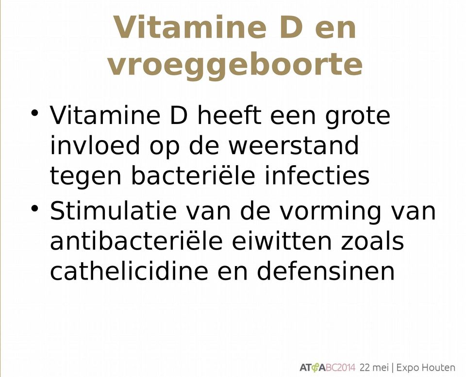 infecties Stimulatie van de vorming van