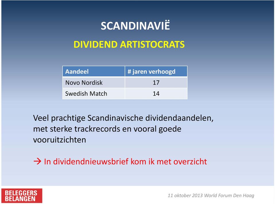 Scandinavische dividendaandelen, met sterke trackrecords en