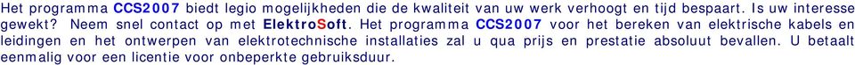 Het programma CCS2007 voor het bereken van elektrische kabels en leidingen en het ontwerpen van