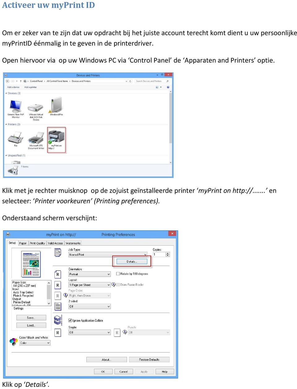 Open hiervoor via op uw Windows PC via Control Panel de Apparaten and Printers optie.