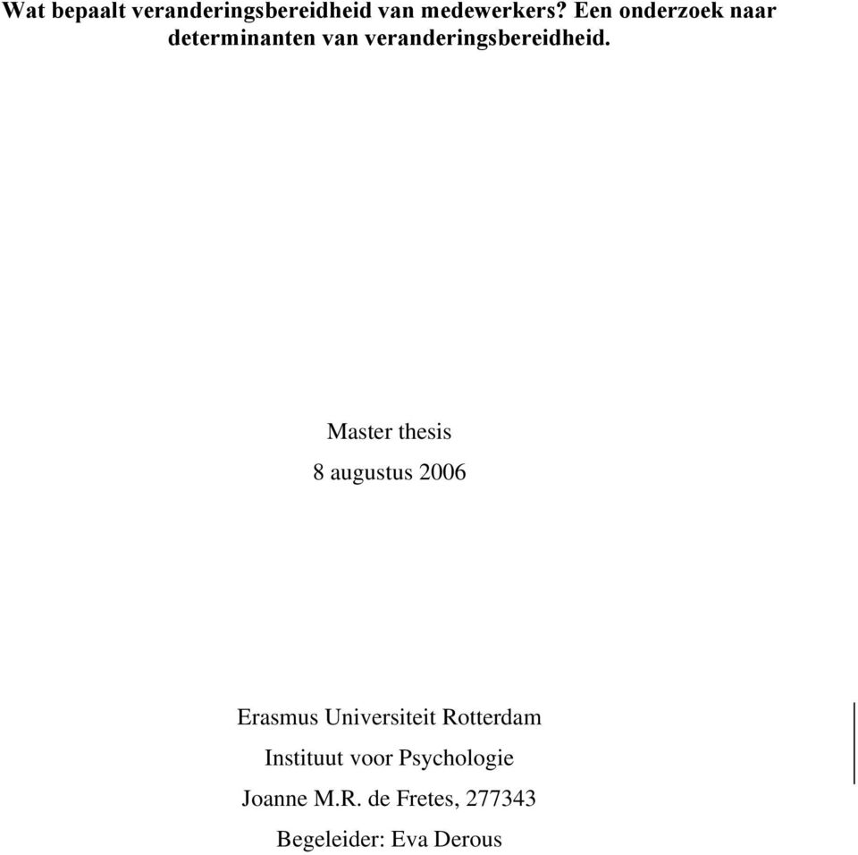 Master thesis 8 augustus 2006 Erasmus Universiteit Rotterdam