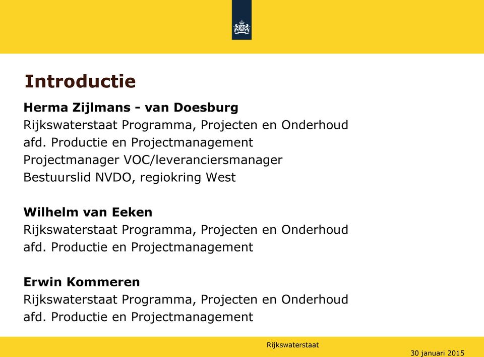 regiokring West Wilhelm van Eeken Programma, Projecten en Onderhoud afd.